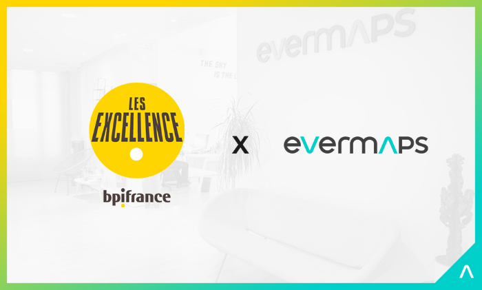 evermaps est fier de faire partie du réseau Excellence de BPI France