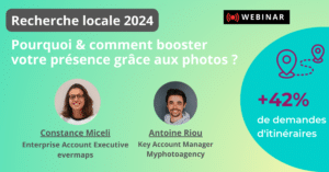 Visuel de présentation du webinar : la recherche locale en 2024, pourquoi et comment booster votre présence grâce aux photos