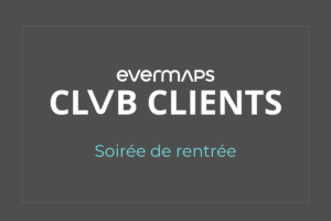 Club Clients Evermaps, soirée de rentrée